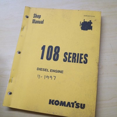 Komatsu 6D108-1 SA6D108-1 Diesel Engine Repair Shop Service Manual crawler book