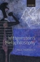 Wittgenstein's Metaphilosophy, Paul Horwich