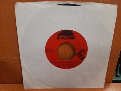 45 / Bobby Fuller Four / 1966 / Love's Made A Fool Of You / Don't Ever Let Me...