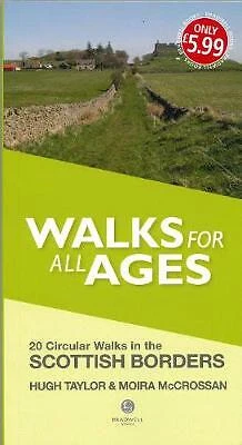 Walks for All Ages Scottish Borders: 20 Short Walks for All Ages by Moira ... - Picture 1 of 1