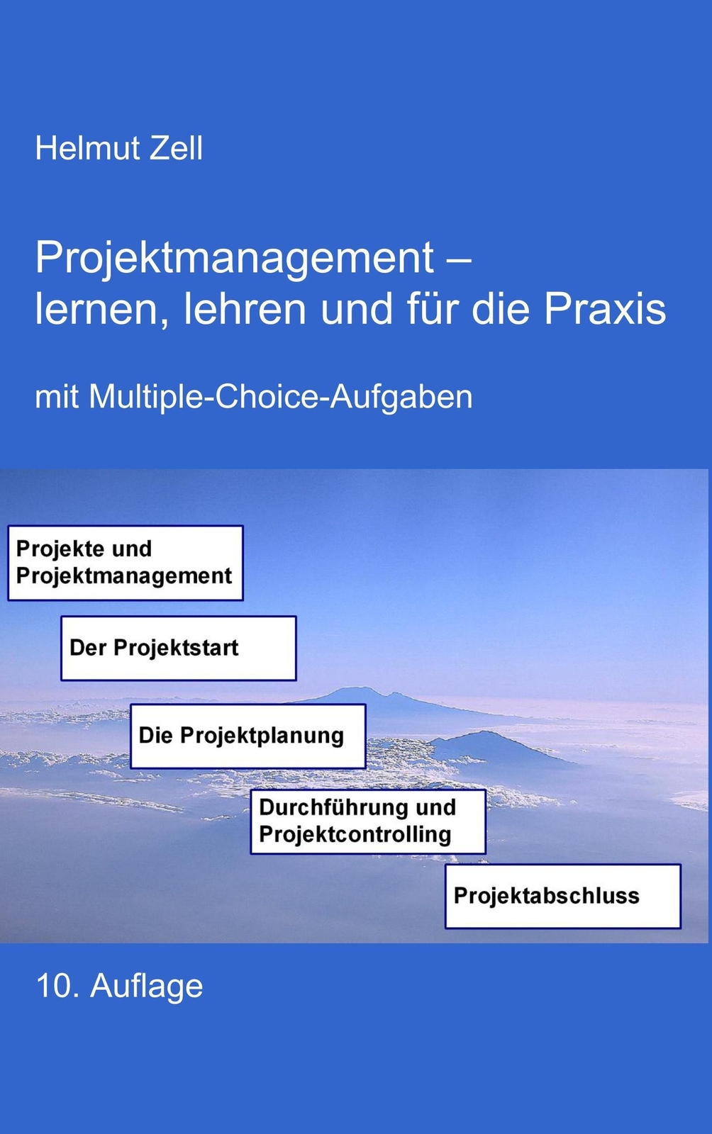 Thumbnail - Projektmanagement | - Lernen, Lehren Und Für Die Praxis | Helmut Zell