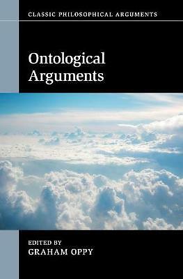 Ontological Arguments Oppy Hardback Cambridge University Press 9781107123632