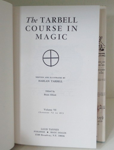 Tarbell Course in Magic Volume 6 HC Book Harlan Tarbell, 1954 Louis Tannen - Picture 3 of 4