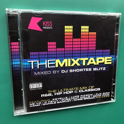 Kiss Presents THE MIXTAPE Hip Hop R&B Gangsta Ghetto House 2-CD DJ Shortee Blitz