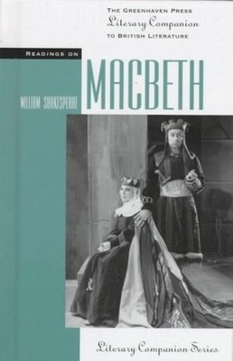 Readings on ''Macbeth'' (Literary companion series)