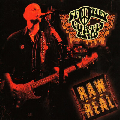 STONEY CURTIS BAND Raw And Deal - CD mint sealed neu sealed