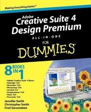 Adobe Creative Suite 4 Design Premium All-in-One For Dummies by Jennifer Smith
