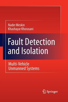 Meskin - Fault Detection and Isolation   Multi-Vehicle Unmanned System - X555z