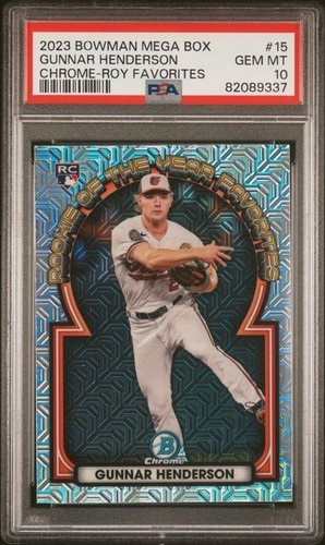 2023 Bowman Chrome Gunnar Henderson PSA 10 GEM ROOKIE RC ROY Favorites MOJO #15