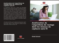 Shadi Zeinali | AméLioration De L'algorithme De Routage Dans Les RéSeaux De...