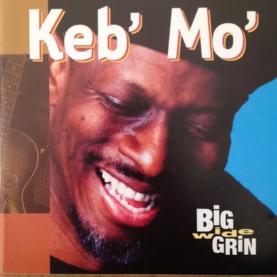 CD Keb Mo Big Wide Grin Sony Wonder