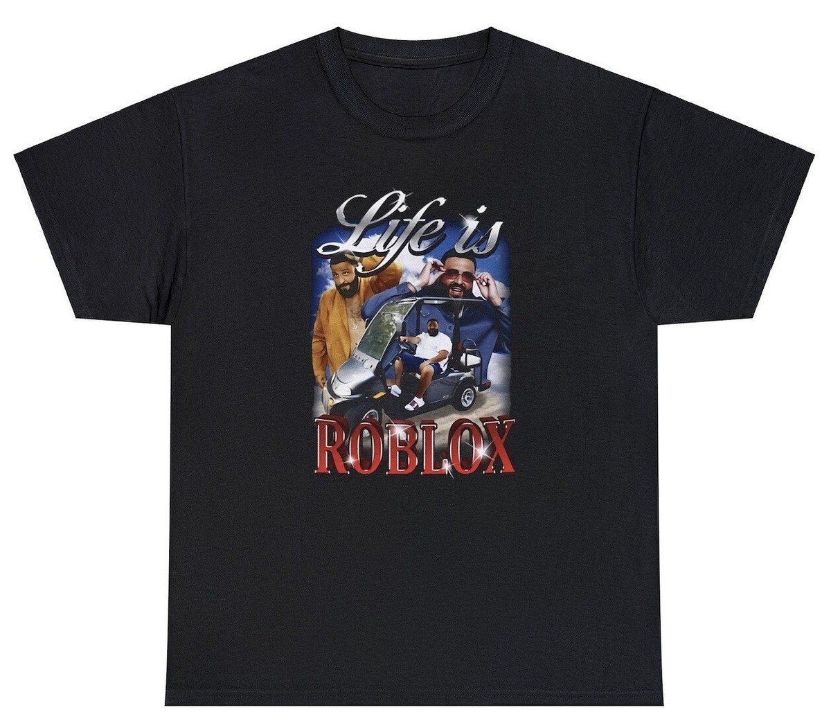 Life Is Roblox T Shirt Funny DJ Khaled Saying Meme Gamer Humor Novelty Joke  Tee