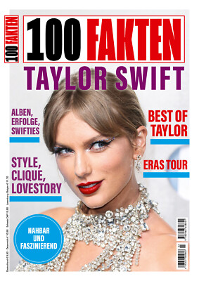100 Fakten: Taylor Swift - Alle News und Storys über die Ikone! The Eras Tour!