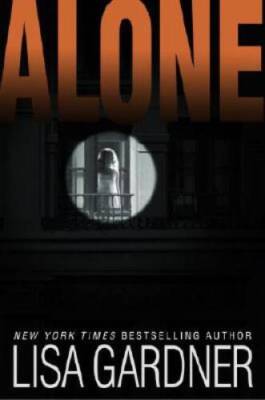 Alone - Hardcover By Gardner, Lisa - VERY GOOD