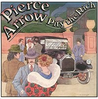 Pierce Arrow - Pity The Rich - Cd - G3Z