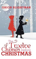 Orion Blightman | The Twelve Chimes Before Christmas | Buch | Englisch (2018)