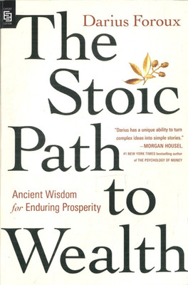 The stoic path to wealth von Darius Foroux  (englisch)