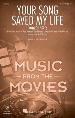 Pack of 5   Your Song Saved My Life (SAB), arr. Mark Brymer   from Sing 2   SAB