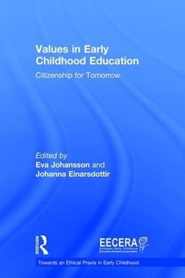 Values in Early Childhood Education: Citizenship for Tomorrow by Eva Johansson (