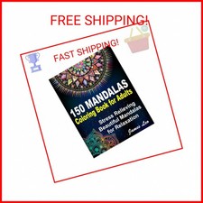 150 Mandalas Coloring Book For Adults Stress Relieving Beautiful Mandala for Rel
