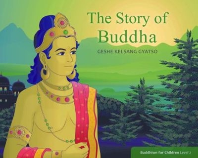 The Story of Buddha Paperback Geshe Kelsang Gyatso