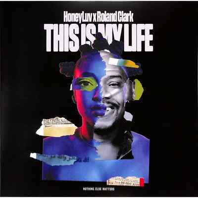 HoneyLuv / Roland Clark / THIS IS MY LIFE / Nothing Else Matters / NEM074 / 12 