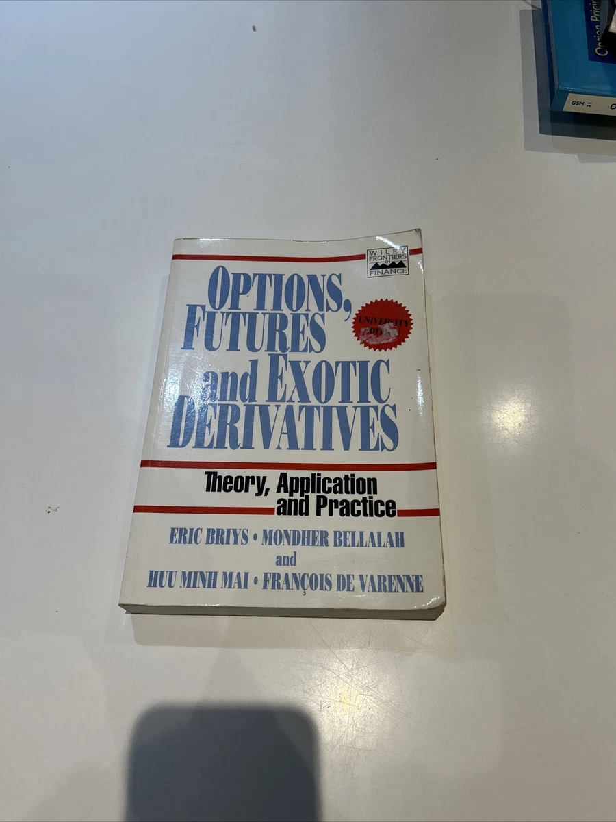 Options, Futures, and Exotic Derivatives: Theory, Application and Practice,  Briy 9780471969082 | eBay