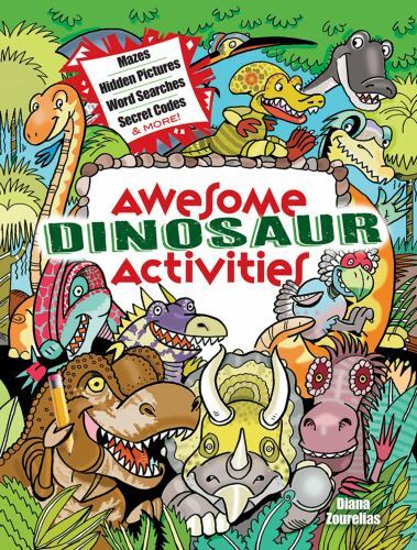 Awesome Dinosaur Activities : Mazes, Hidden Pictures, Spot the Differences, ...