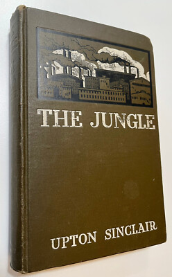 The Jungle, by Upton Sinclair ~ 1906 First Retail Edition IWW | eBay