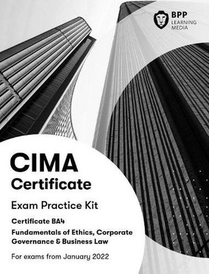 CIMA BA4 Fundamentals of Ethics, Corporate Governance and Business Law: Exam Pra