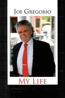Joe Gregorio | My Life | Taschenbuch | Englisch (2012) | Kartoniert / Broschiert