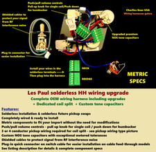 Chibson Les Paul Solderless Wiring harness - Coil splitting / Metric components