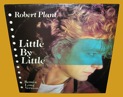 ROBERT PLANT Little By Little (Remix) (1985 U.K. 3 Track Picture Sleeve 12inch)