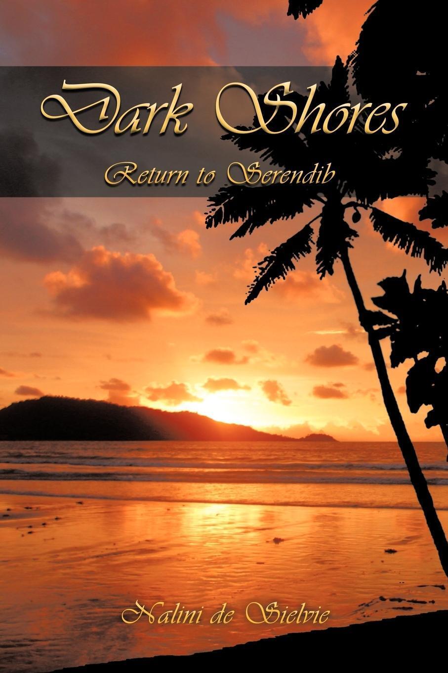 Thumbnail - Nalini De Sielvie | Dark Shores-return To Serendib | Taschenbuch |