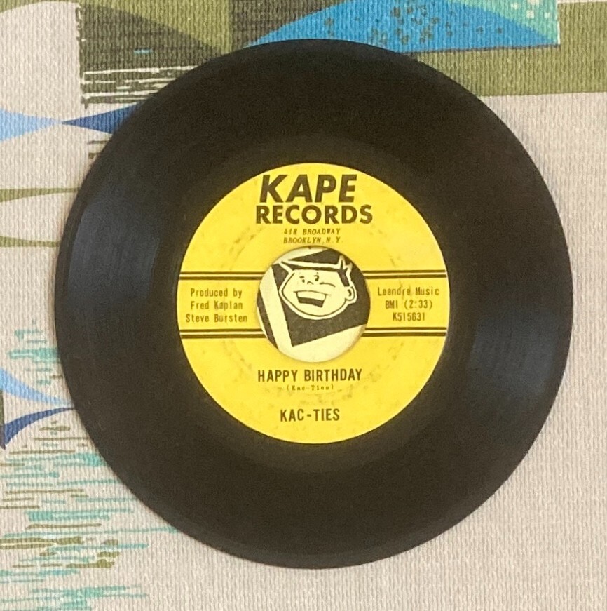 Kac-Ties 45 Girl in my Heart / Happy Birthday 1963 R&B Doo Wop VG