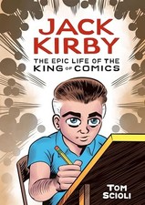 Jack Kirby: The Epic Life of the King of..., Tom Scioli