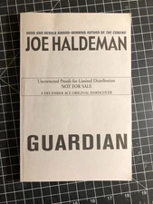 Guardian by Joe Haldeman -- Advance Uncorrected Proof