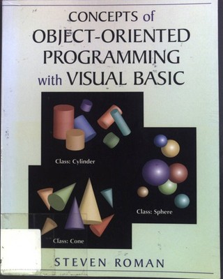 Concepts of Object-Oriented Programming with Visual Basic Roman, Steven: