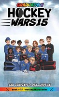 Sam Lawrence (U. A.) | Hockey Wars 15 | Buch | Englisch (2024) | Graduation