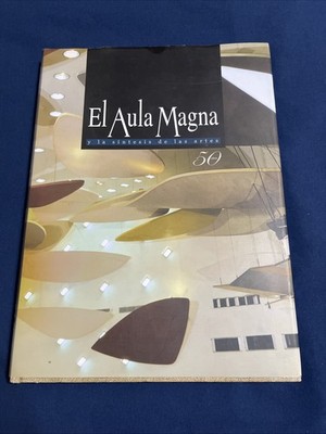 Aula magna y la sintesis de las artes: 50 atildenos