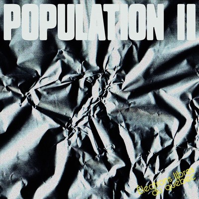 POPULATION II ELECTRONS LIBRES DU QUEBEC NEW LP