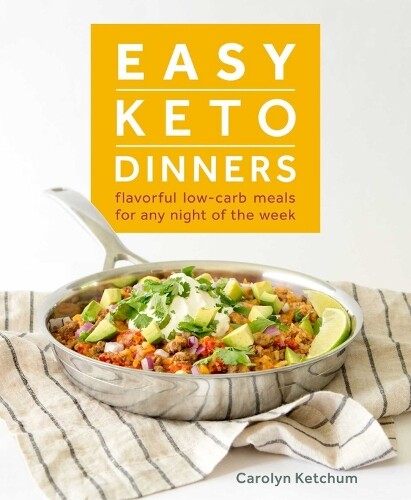 Carolyn Ketchum Easy Keto Dinners (Tascabile)