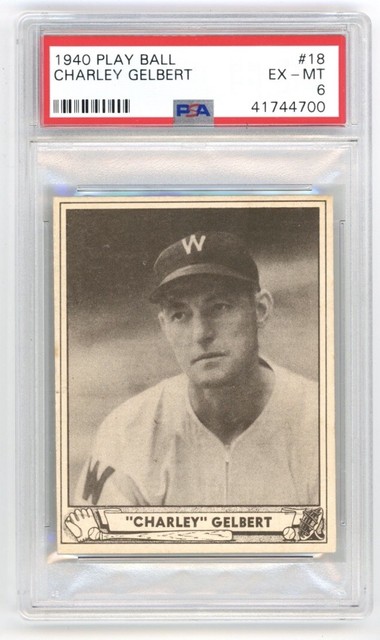 1940 Play Ball #18 Charlie Charley Gelbert PSA 6 EX-MT Sharp Card