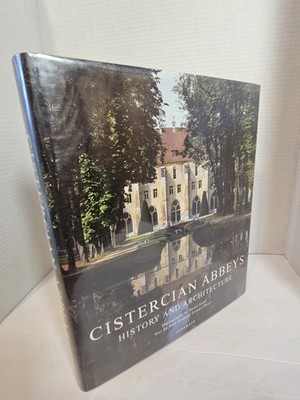 Cistercian Abbeys By Henry Gaud, Jean-Francois Leroux - Hardcover ~ NEW