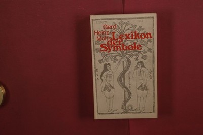 422745 Gerd Heinz Mohr LEXIKON DER SYMBOLE Eugen Diederichs Verlag Bilder und