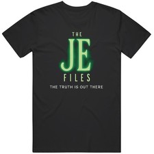 Funny The JE Files X Files Parody Great Gift Idea T Shirt