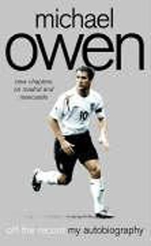 Michael Owen: Off the Record By Michael Owen. 9780002189408
