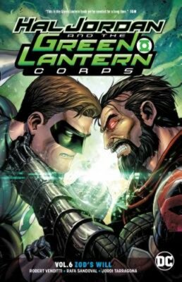 Hal Jordan and the Green Lantern Corps Vol. 6 by Robert Venditti: New