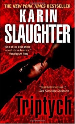 Triptych Mass Market Paperbound Karin Slaughter