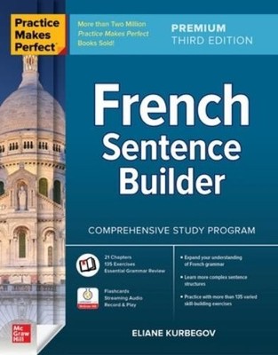 Eliane Kurbegov Practice Makes Perfect: French Sentence  (Paperback) (UK IMPORT)